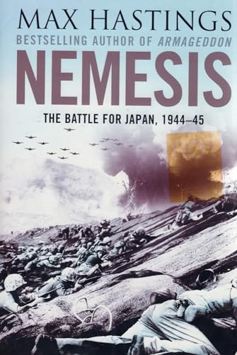 Stock image for Nemesis - The Battle for Japan 1944-45 for sale by WorldofBooks