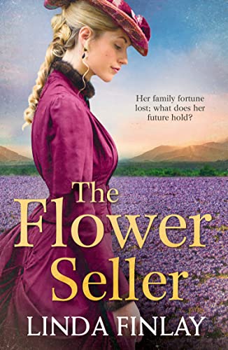 Stock image for THE FLOWER SELLER: The best historical romance book of the year from the Queen of West Country Saga for sale by WorldofBooks