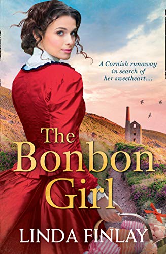 Beispielbild fr The Bonbon Girl: The best historical romance book of the year from the Queen of West Country Saga zum Verkauf von WorldofBooks