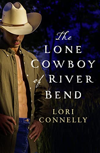 Beispielbild fr The Lone Cowboy of River Bend: Book 3 (The Men of Fir Mountain) zum Verkauf von Bahamut Media