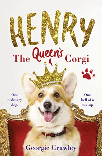 Stock image for Henry the Queen's Corgi for sale by SecondSale