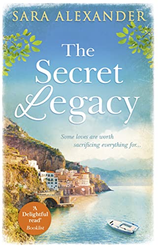 9780008263195: The Secret Legacy: The perfect summer read for fans of Santa Montefiore, Victoria Hislop and Dinah Jeffries
