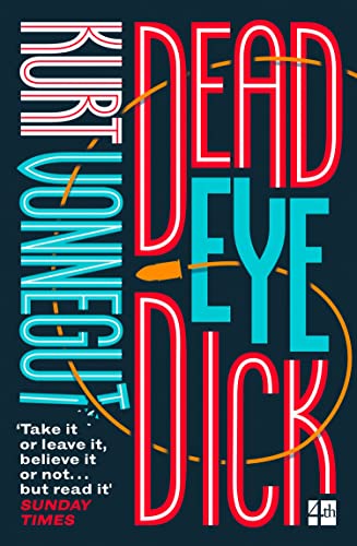 Stock image for Deadeye Dick for sale by WorldofBooks