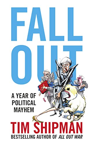 Stock image for Fall Out: A Year of Political Mayhem for sale by WorldofBooks