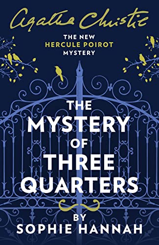 Stock image for The Mystery of Three Quarters: The New Hercule Poirot Mystery for sale by WorldofBooks