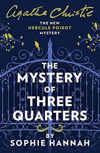 Stock image for The Mystery of Three Quarters: The New Hercule Poirot Mystery for sale by ThriftBooks-Atlanta