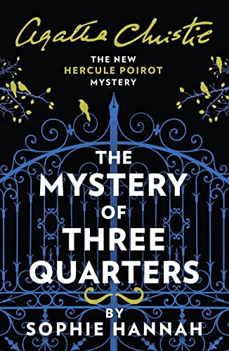 Stock image for Mystery of Three Quarters: the New Hercule Poirot Mystery for sale by ThriftBooks-Dallas