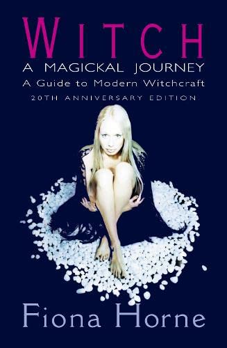 Beispielbild fr WITCH: A MAGICKAL JOURNEY: a Magickal Journey: A Guide to Modern Witchcraft zum Verkauf von Monster Bookshop