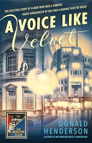 9780008265342: A Voice Like Velvet (Detective Club Crime Classics)