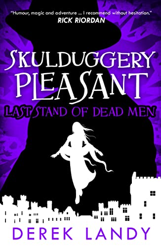 Stock image for Last Stand of Dead Men (Skulduggery Pleasant, Book 8) for sale by Better World Books