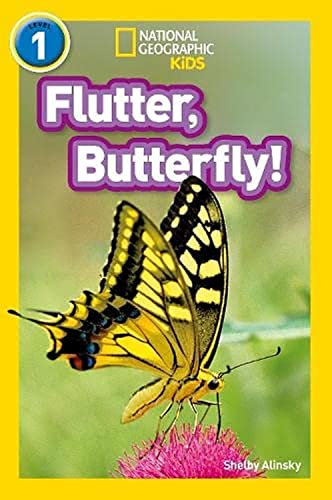 9780008266493: Flutter, Butterfly!: Level 1 (National Geographic Readers)