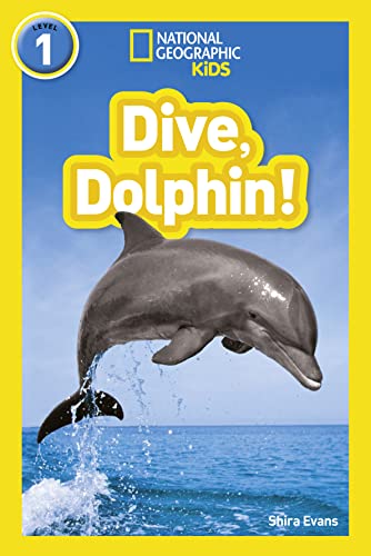 9780008266523: Dive, Dolphin!: Level 1 (National Geographic Readers)