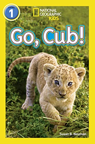 Beispielbild fr Go, Cub!: Level 1 (National Geographic Readers) zum Verkauf von WorldofBooks