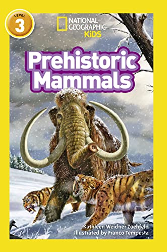 9780008266769: Prehistoric Mammals: Level 3 (National Geographic Readers)