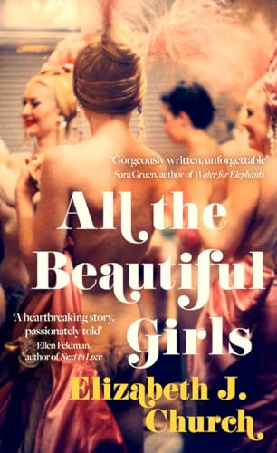 Stock image for All the Beautiful Girls: An uplifting story of freedom, love and identity for sale by WorldofBooks