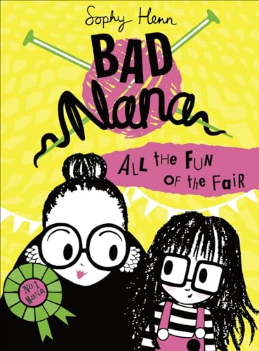 Stock image for All the Fun of the Fair (Bad Nana, Book 2) for sale by Better World Books: West