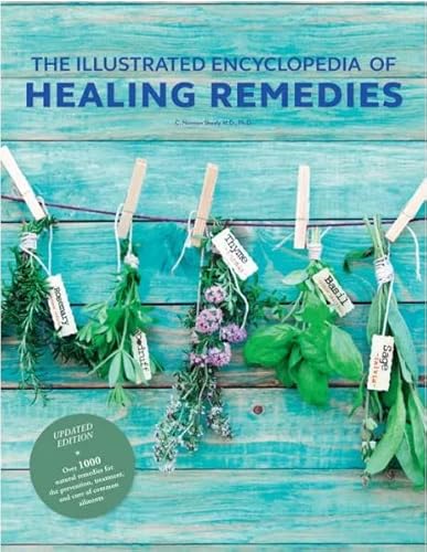 Stock image for The Illustrated Encyclopedia of Healing Remedies by C. Norman Shealy for sale by Goodwill of Colorado