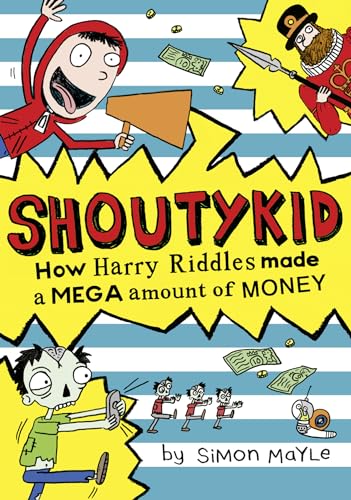 Imagen de archivo de How Harry Riddles Made a Mega Amount of Money (Shoutykid, Book 5) a la venta por Buchpark