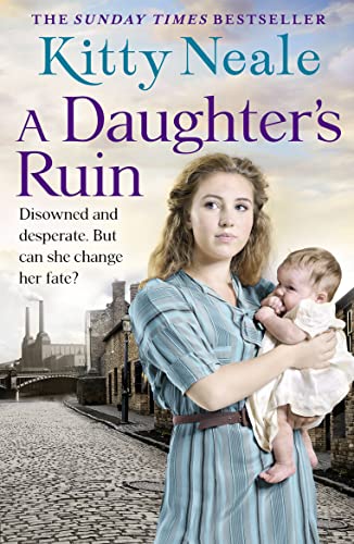 Beispielbild fr A Daughters Ruin: An emotional, gripping and historical new family saga from the top 5 Sunday Times bestseller zum Verkauf von WorldofBooks