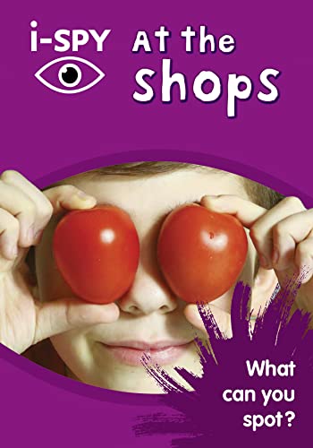 Beispielbild fr i-SPY at the Shops: What can you spot? (Collins Michelin i-SPY Guides) zum Verkauf von WorldofBooks