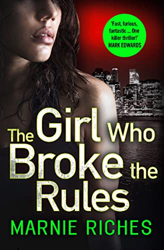 Imagen de archivo de The Girl Who Broke the Rules a la venta por Blackwell's