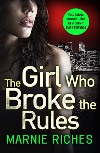 9780008271459: THE GIRL WHO BROKE THE RULES