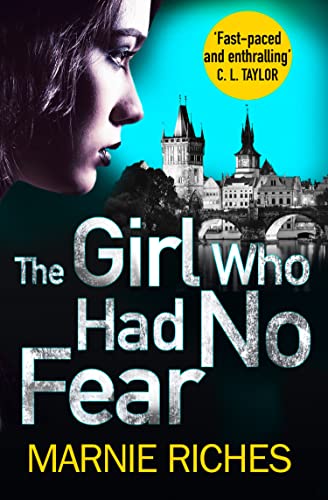 Imagen de archivo de The Girl Who Had No Fear a la venta por Blackwell's