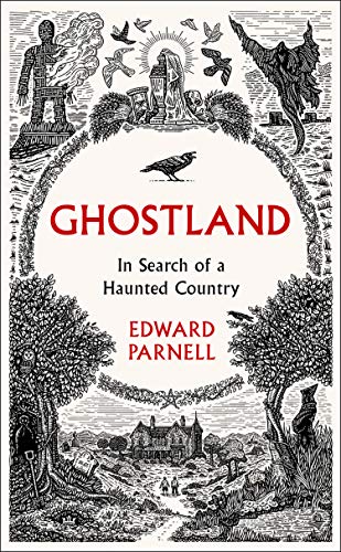 9780008271954: Ghostland: In Search of a Haunted Country