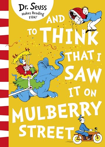 9780008272012: And to Think that I Saw it on Mulberry Street (Dr. Seuss)