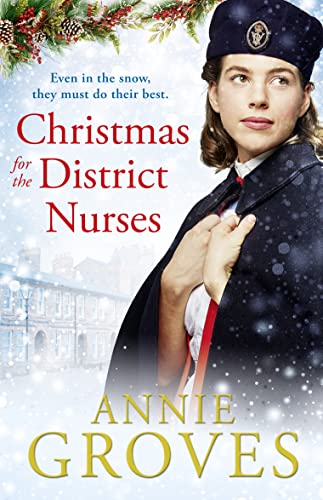 Beispielbild fr Christmas for the District Nurses: The new heartwarming wartime saga for 2019 (Book 3) zum Verkauf von SecondSale