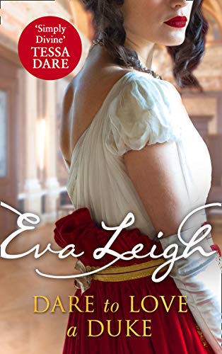 Stock image for Dare to Love a Duke: The unmissable sexy historical romance for 2020. Perfect for fans of Bridgerton: Book 3 (Shady Ladies of London) for sale by WorldofBooks