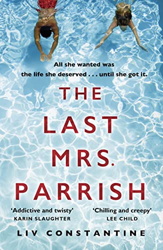 Beispielbild fr The Last Mrs Parrish zum Verkauf von WorldofBooks