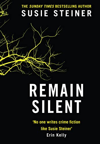 Stock image for Remain Silent: The gripping new crime thriller from the Sunday Times bestselling author: Book 3 (Manon Bradshaw) for sale by WorldofBooks