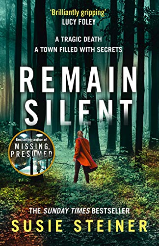 Stock image for Remain Silent: The gripping new crime thriller from the Sunday Times bestselling author: Book 3 (Manon Bradshaw) for sale by SecondSale