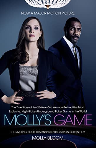 Beispielbild fr Molly's Game: From Hollywood's Elite to Wall Street's Billionaire Boys Club, My High-Stakes Adventure in the World of Underground Poker zum Verkauf von SecondSale