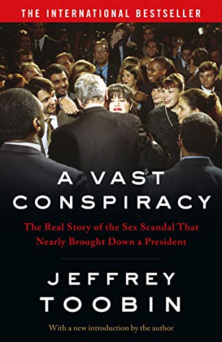 9780008274993: A VAST CONSPIRACY: The inspiration for Impeachment: American Crime Story - The International Bestseller