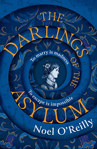 Imagen de archivo de The Darlings of the Asylum **SIGNED NUMBERED UK** a la venta por Rascal Books