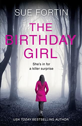 Stock image for The Birthday Girl: The gripping new psychological thriller full of shocking twists and lies for sale by Once Upon A Time Books