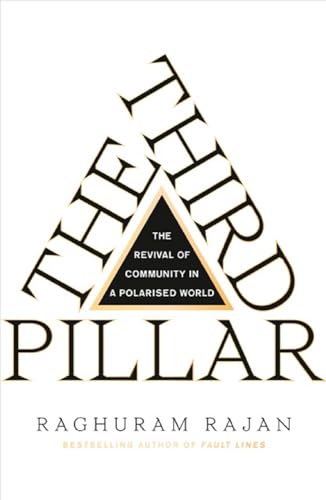 Imagen de archivo de The Third Pillar--The Revival of Community in a Polarised World a la venta por Budget Books