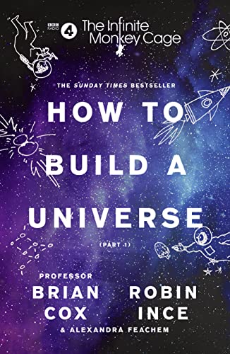 Beispielbild fr The Infinite Monkey Cage  " How to Build a Universe zum Verkauf von WorldofBooks