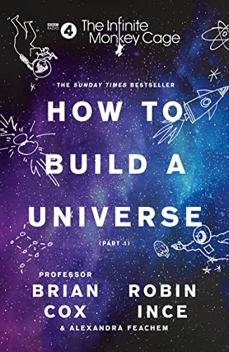 9780008276324: The Infinite Monkey Cage – How to Build a Universe