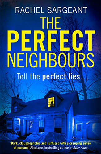 9780008276744: The Perfect Neighbours: A gripping psychological crime suspense thriller with an ending you won’t see coming