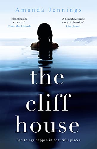 Stock image for The Cliff House: An emotional family drama from Amanda Jennings packed with suspense and secrets, for fans of dazzling literary thrillers for sale by WorldofBooks