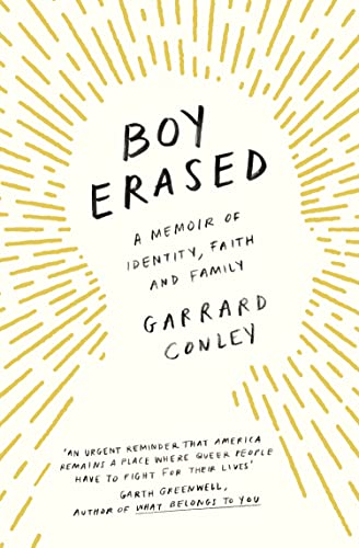 Beispielbild fr Boy Erased: A Memoir of Identity, Faith and Family zum Verkauf von WorldofBooks