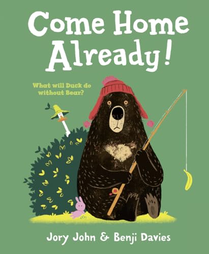 Stock image for Come Home Already! for sale by Blackwell's