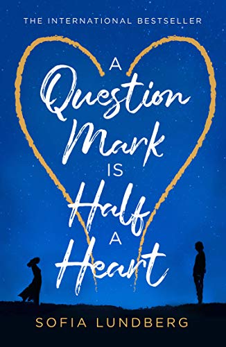 Beispielbild für A Question Mark Is Half a Heart zum Verkauf von Blackwell's