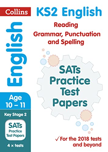 Stock image for KS2 English Reading, Grammar, Punctuation and Spelling SATs Practice Test Papers: 2018 tests (Collins KS2 SATs Practice) for sale by WorldofBooks