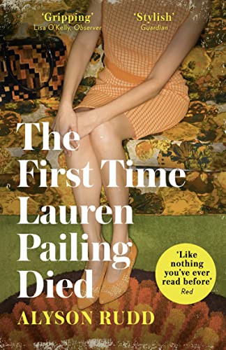 Stock image for The First Time Lauren Pailing Died for sale by Blackwell's
