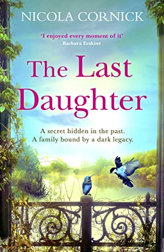 Beispielbild fr The Last Daughter: A spellbinding and gripping historical mystery to escape with in summer 2023 zum Verkauf von WorldofBooks
