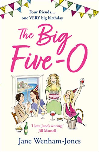 Imagen de archivo de The Big Five O: A laugh out loud, feel good novel for summer a la venta por WorldofBooks